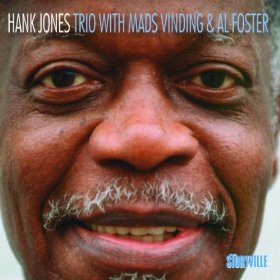WITH MADS VINDING & AL FOSTER     - HANK JONES TRIO 